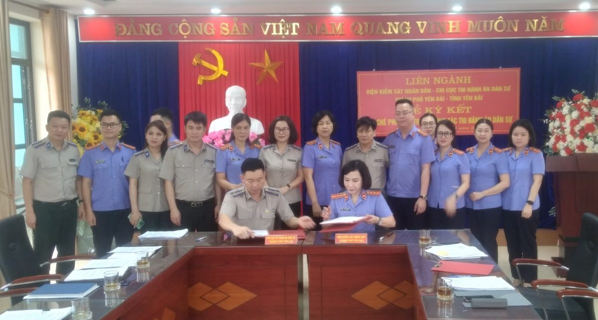 VKSND thành phố Yên Bái và Chi cục Thi hành án dân sự thành phố Yên Bái ký kết Quy chế phối hợp liên ngành